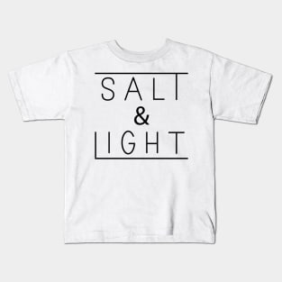 Be the Salt and Light of the World Kids T-Shirt